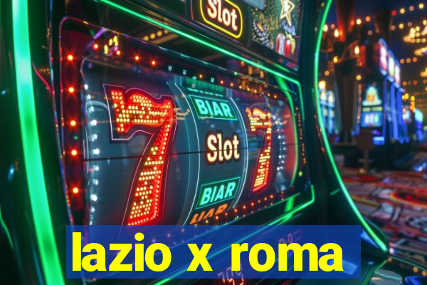 lazio x roma